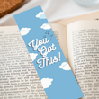 Load image into Gallery viewer, Inspirational Encouraging 8'X2' Bookmark | You Got This