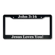 Load image into Gallery viewer, John 3:16 Jesus Loves You! | Christian License Plate Frame
