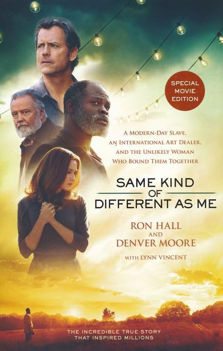 Same Kind of Different As Me, Movie Edition - Ron Hall, Denver Moore