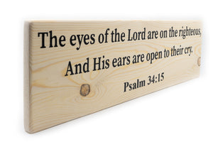 Psalm 34:15 The Eyes Of The Lord Are On The Righteous Wood Decor