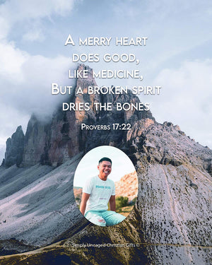 Proverbs 17:22 Personalized Photo Verse