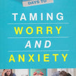 Load image into Gallery viewer, 30 Days to Taming Worry and Anxiety - Deborah Smith Pegues
