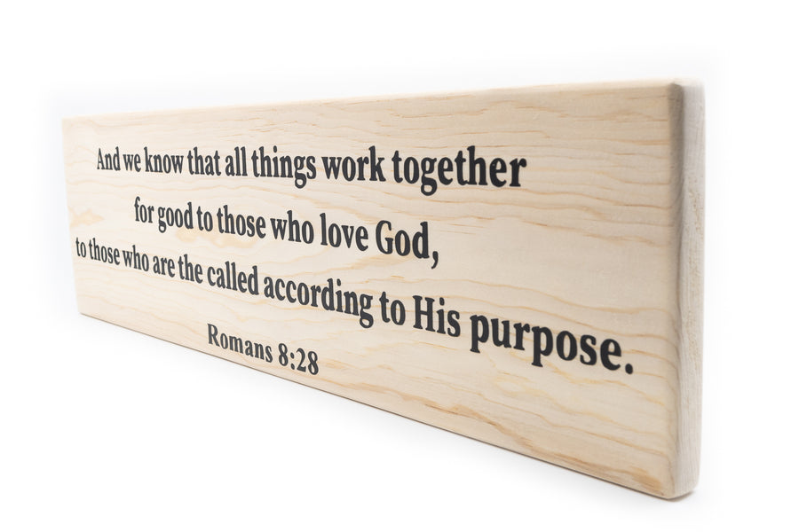 Romans 8:28 All Things Work Together For Good Wood Decor