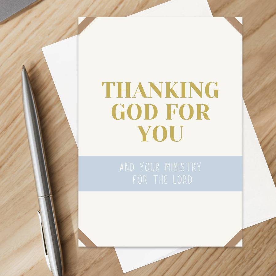 Ministry Appreciation Card Thanking God For You for Pastor, Church, Family