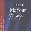 Load image into Gallery viewer, Teach Me Your Ways: The Pentateuch - Kay Arthur
