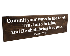 Psalm 37:5 Commit Your Ways To The Lord Wood Decor