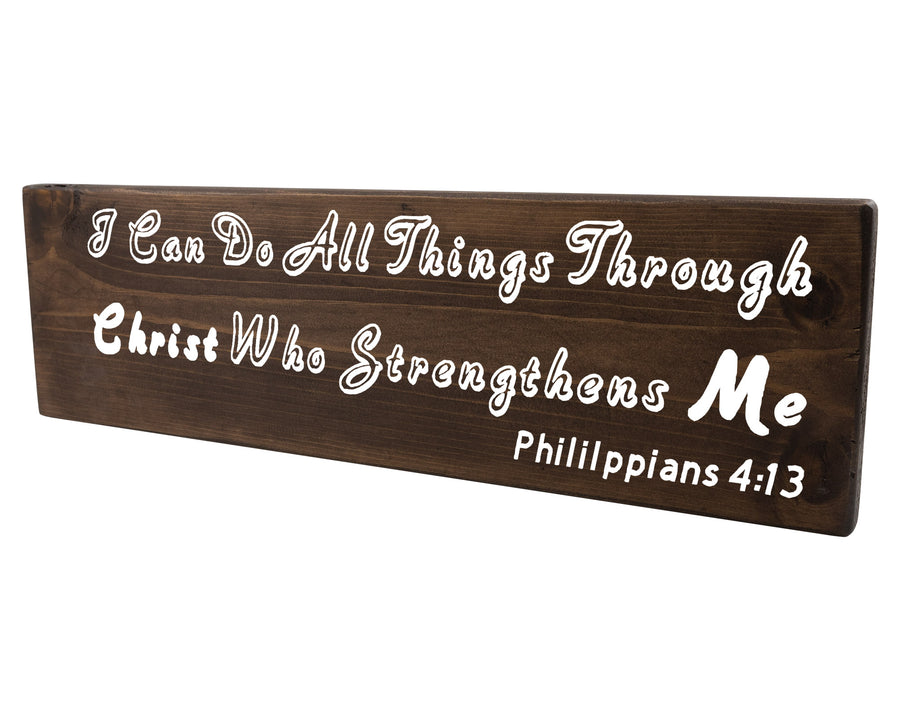 Philippians 4:13 I Can Do All Thing Through Christ Wood Decor