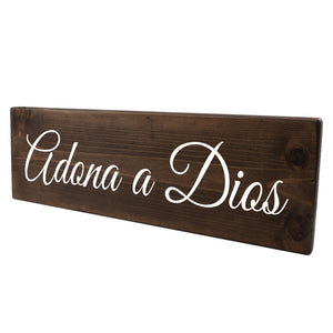 Adona a Dios Spanish Wood Decor