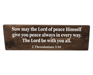 2 Thessalonians 3:16 Now May The Lord Of Peace Himself Wood Decor