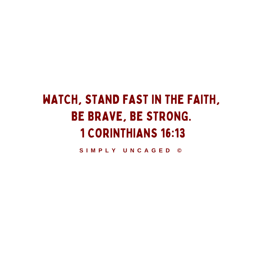 Stand Fast in the Faith 1 Corinthians 16:13 Shirt