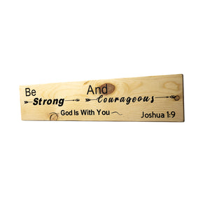 Joshua 1:9 Be Strong and Courageous Wood Decor