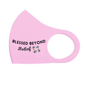 Blessed Beyond Belief Breathable Stretch Fit Mask