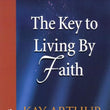 Load image into Gallery viewer, The Key To Living By Faith: Hebrews - Kay Arthur &amp; Pete De Lacy
