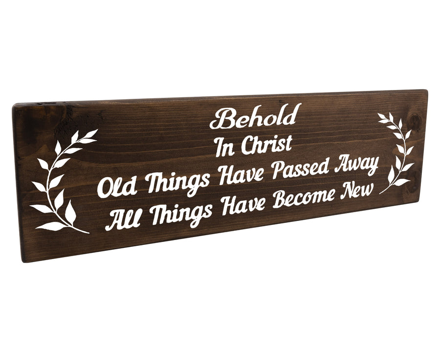 2 Corinthians 5:17 All Things Have Become New Wood Decor