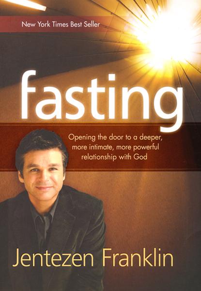 Fasting - Jentezen Franklin