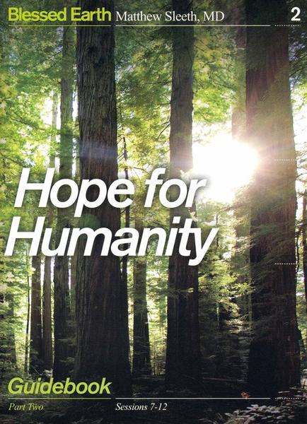 Hope for Humanity Guidebook - Matthew Sleeth