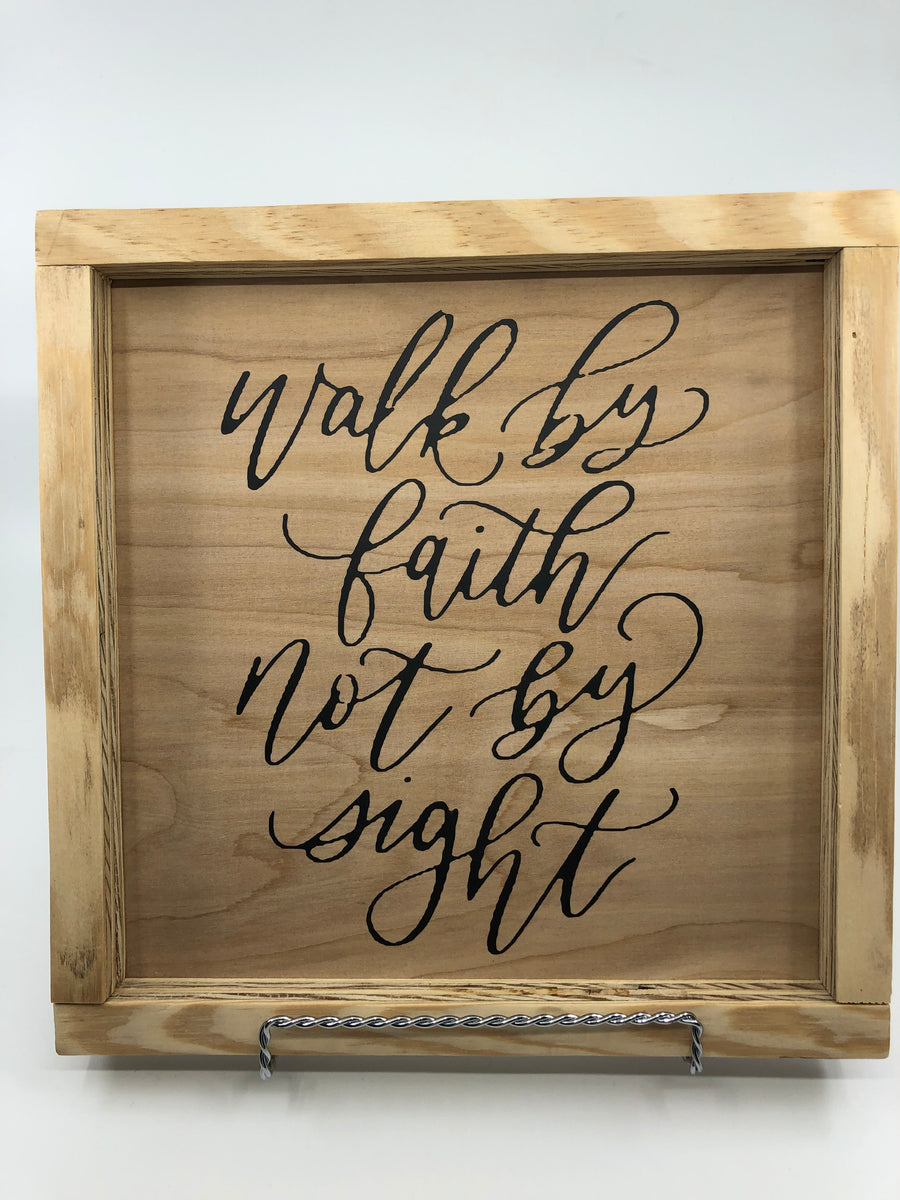 Walk By Faith Not By Sight Wood Decor