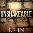 Load image into Gallery viewer, Unshakeable: Dismantling Satan&#39;s Plan to Destroy Your Foundation - John Eckhardt
