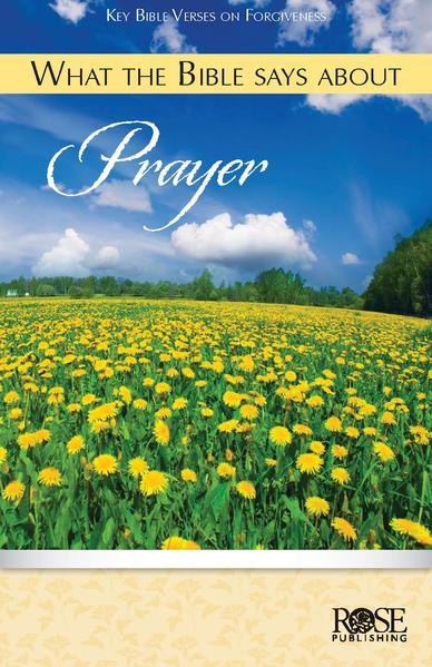 What The Bible Says About Prayer