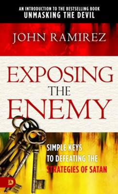 Exposing the Enemy - John Ramirez