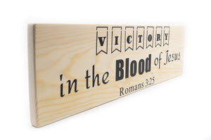 Romans 3:25 Victory In The Blood of Jesus Wood Decor