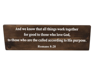 Romans 8:28 All Things Work Together For Good Wood Decor