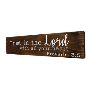 Proverbs 3:5 Trust in The Lord with All Your Heart Wood Decor