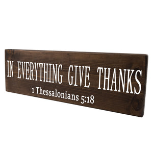 1 Thessalonians 5:8 In Everything Give Thanks Wood Decor