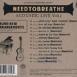 Load image into Gallery viewer, Acoustic Live Vol.1 - Needtobreathe CD
