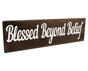 Blessed Beyond Belief Wood Decor