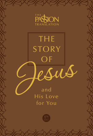 The Story of Jesus and His Love for You