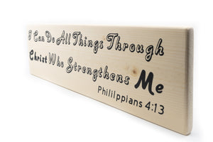 Philippians 4:13 I Can Do All Thing Through Christ Wood Decor