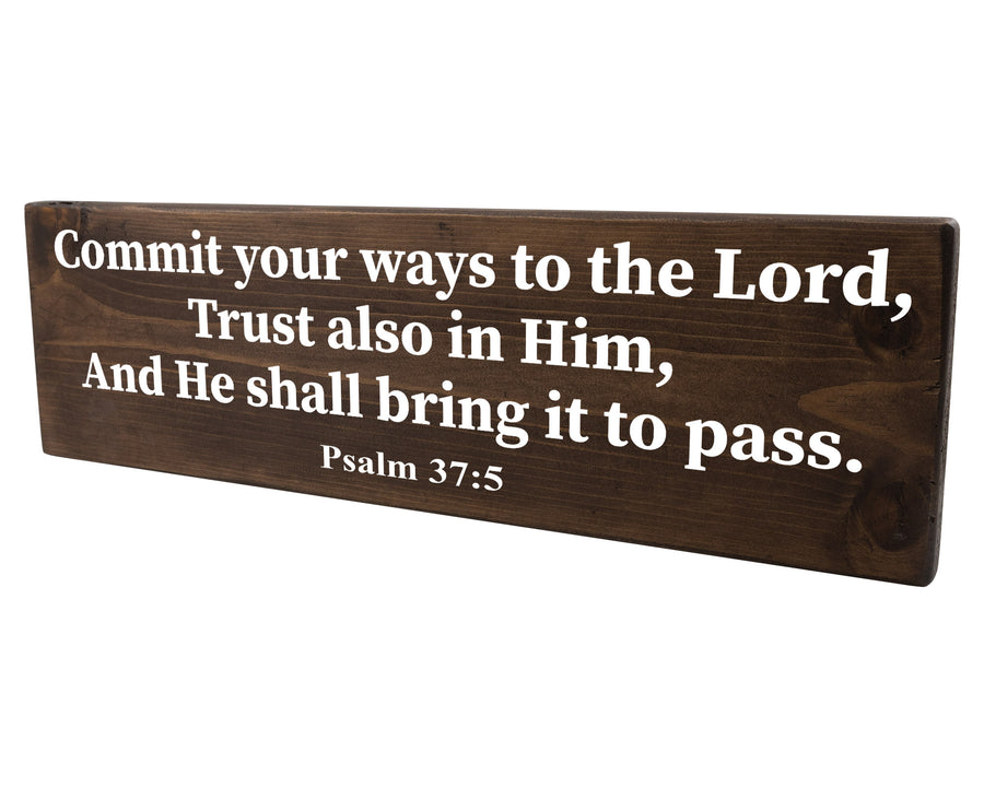 Psalm 37:5 Commit Your Ways To The Lord Wood Decor