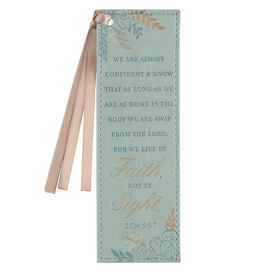 Live by Faith 2 Corinthians 5:6-7 Teal Faux Leather Bookmark