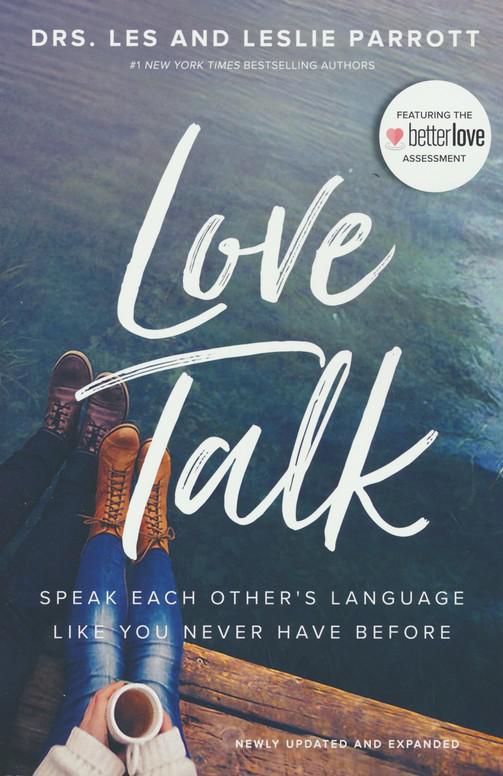 Love Talk - Dr. Les Parrott, Dr. Leslie Parrott