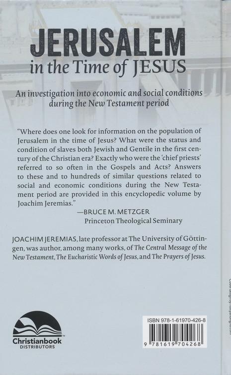 Jerusalem in the Time of Jesus - Joachim Jeremias